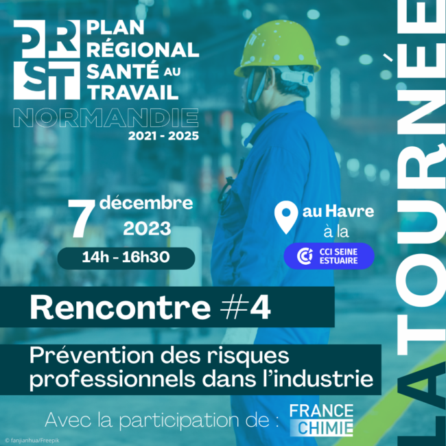 Tournée du PRST Normandie - Prévention des risques professionnels dans l'industrie